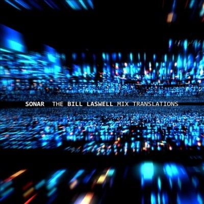 Sonar - Bill Laswell Mix Translations (Vinyl)