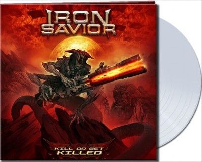 Iron Savior - Kill Or Get Killed (Vinyl)