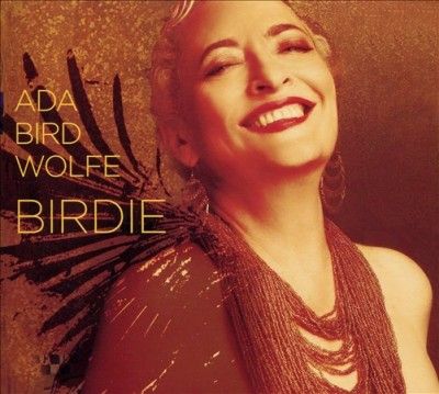 Ada Bird Wolfe - Birdie (CD)