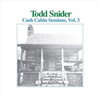 Todd Snider - Cash Cabin Sessions V3 (Vinyl)
