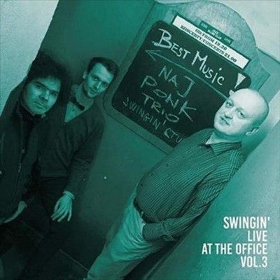 Najponk Trio - Swingin Live At The Office: Vol 3 (CD)