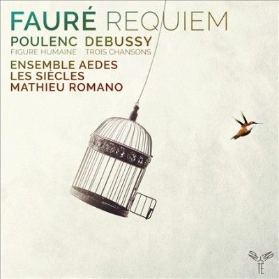 Fauré: Requiem/Poulenc: Figure Humaine/Debussy: Trois Chansons (CD / Album)