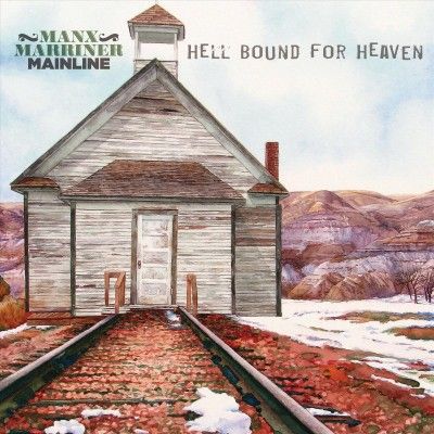 Manx Marriner Mainli - Hellbound For Heaven (Vinyl)