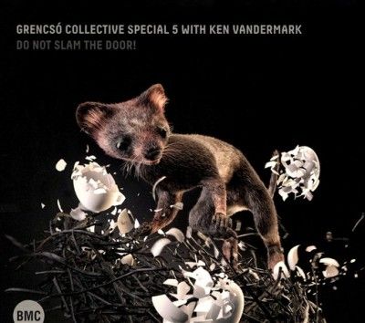 Grencso Collective S - Do Not Slam The Door (CD)