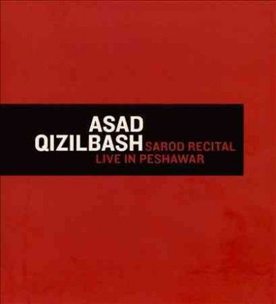 Asad Qizilbash - Sarod Recital/live In Peshawar (CD)
