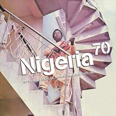 Various - Nigeria 70: No Wahala Highlife Afro Fu (Vinyl)