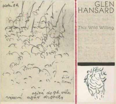 Glen Hansard - This Wild Willing (CD)