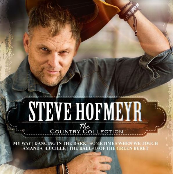 Steve Hofmeyr - The Country Collection (CD)
