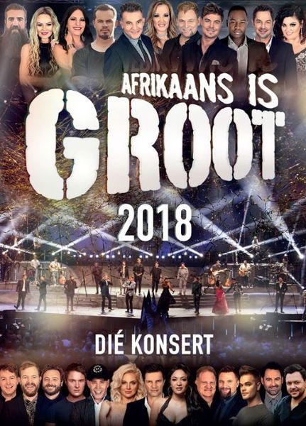 Afrikaans Is Groot 2018 (DVD)