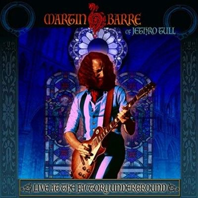 Martin Barre - Live At The Factory Underground (CD)