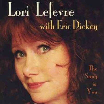 Lori Lefevre - Song Is You (CD)