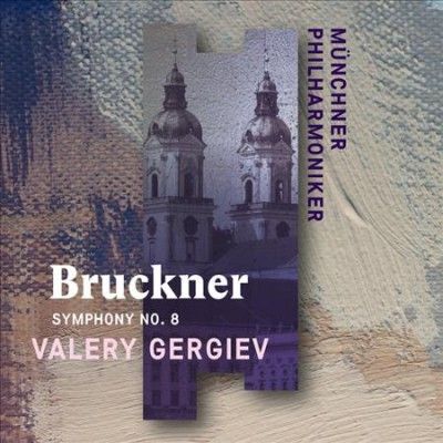 Valery Gergiev - Bruckner: Symphony No. 8 (CD)