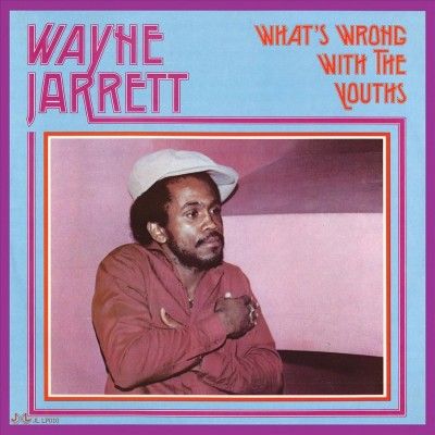 Wayne Jarrett - What's Wrong With The Youths (Vinyl)