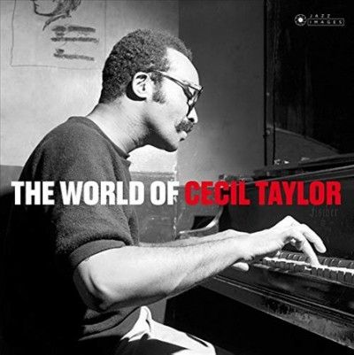 Cecil Taylor - World Of Cecil Taylor (Vinyl)