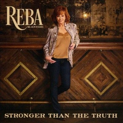Reba Mcentire - Stronger Than The Truth (CD)