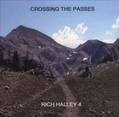 Rich Halley - Crossing The Passes (CD)