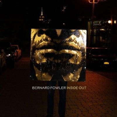 Bernard Fowler - Inside Out (CD)
