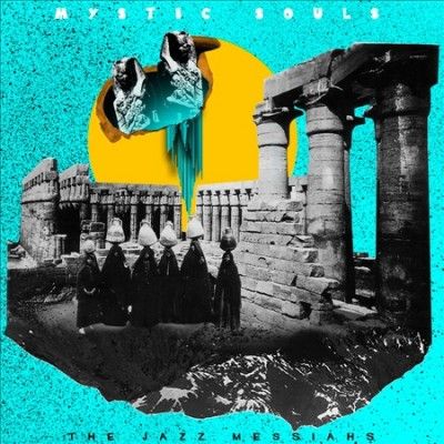 Jazz Messiahs - Mystic Souls (CD)