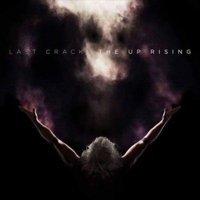 Last Crack - Up Rising (Vinyl)