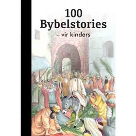 100 Bybelstories - vir Kinders | Buy Online in South Africa | takealot.com