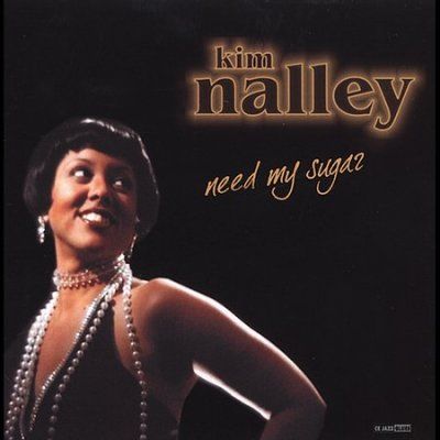Kim Nalley - Need My Sugar (CD)
