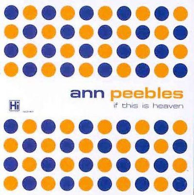 Ann Peebles - If This Heaven Plus (CD)