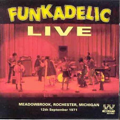 Funkadelic - Live In Medowbrook Rochester Michigan (CD)