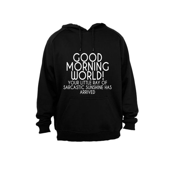 Good Morning World- Hoodie - Black