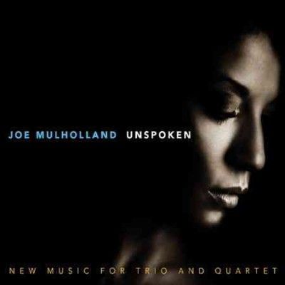 Joe Mulholland - Unspoken (CD)