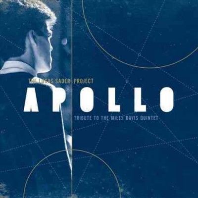 Lucas Project Sader - Apollo: Tribute To The Miles Davis Qui (CD)