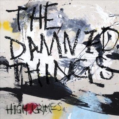 Damned Things - High Crimes (CD)