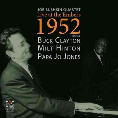 Joe Bushkin - Live At The Embers 1952 (CD)
