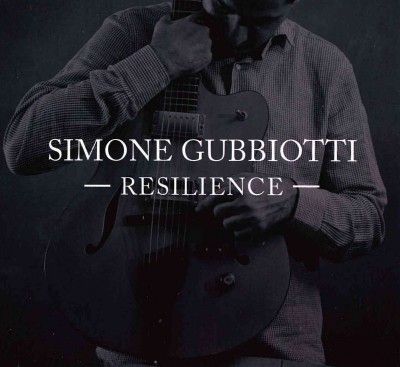 Simone Gubbiotti - Resilience (CD)