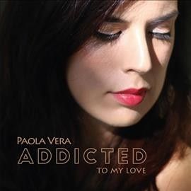 Paola Vera - Addicted (CD)