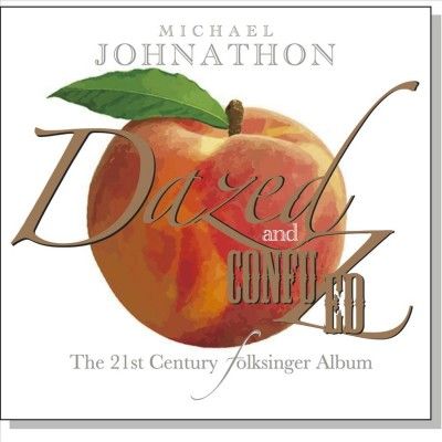 Michael Johnathon - Dazed And Confuzed (CD)