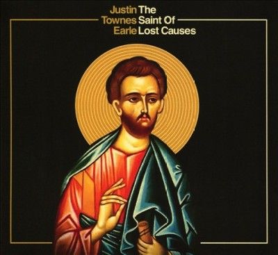 Justin Townes Earle - Saint Of Lost Causes (CD)