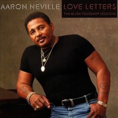 Aaron Neville - Love Letters: Allen Toussaint Sessions (CD)