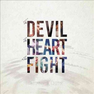 The Devil, the Heart, the Fight (CD / Album)