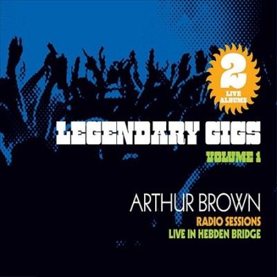 Arthur Brown - Legendary Gigs: Vol 1 (CD)