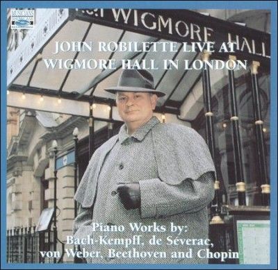 John Robilette - Live At Wigmore Hall (CD)