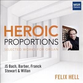 Felix Hell - Heroic Proportions Selected Works (CD)