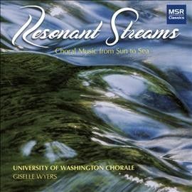 University Of Washin - Resonant Streams Choral Music From Su (CD)