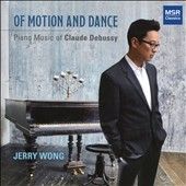 Jerry Wong - Debussy: Of Motion And Dance (CD)