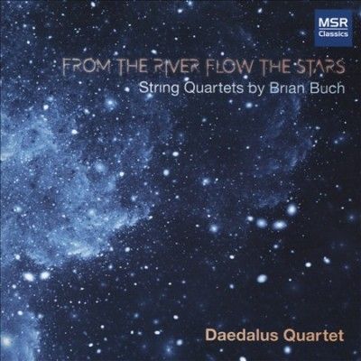 Daedalus Quartet - Buch: From The River Flow The Stars (CD)