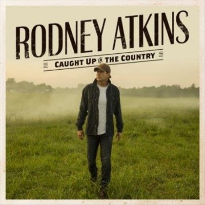 Rodney Atkins - Caught Up In The Country (Vinyl)