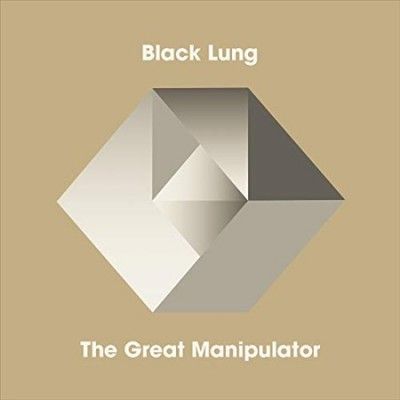 Black Lung - Great Manipulator (Vinyl)