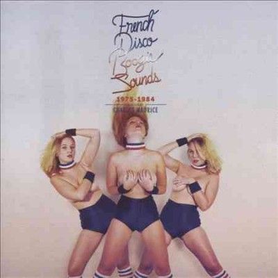 Charles Maurice - French Disco Boogie Sounds 1975 - 1984 (CD)