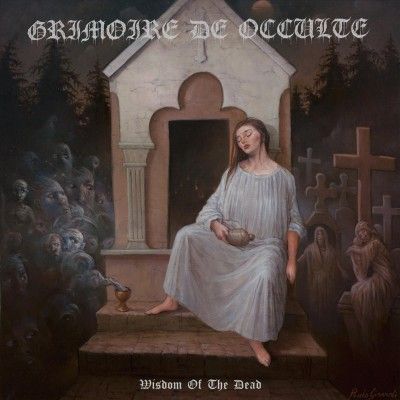 Grimoire De Occulte - Wisdom Of The Dead (Vinyl)