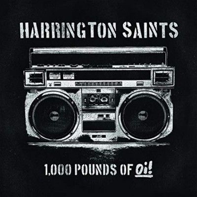 Harrington Saints - 1000 Pounds Of Oi (Vinyl)