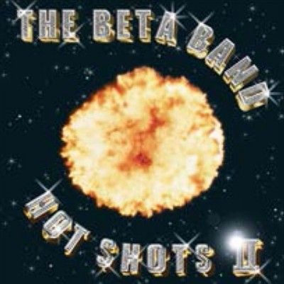 Beta Band - Hot Shots Ii (CD)